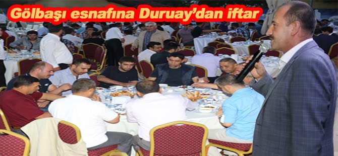 Gölbaşı esnafına Duruay’dan iftar