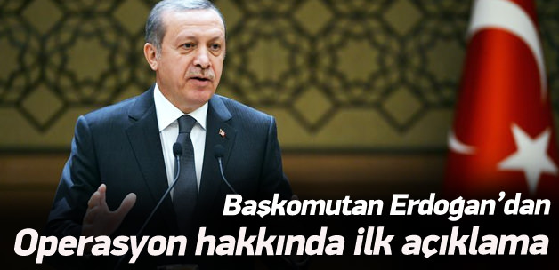 Erdoğan'dan Davutoğlu'na operasyon telefonu