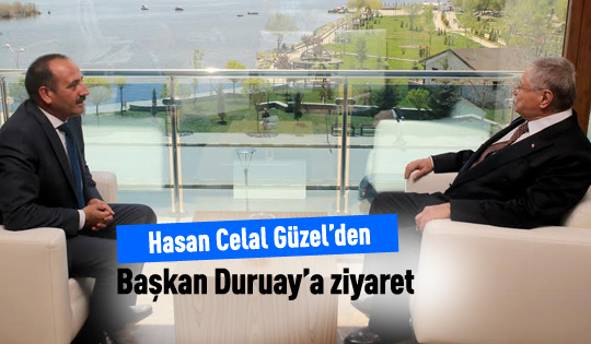 Hasan Celal Güzel'den Başkan Duruay'a ziyaret