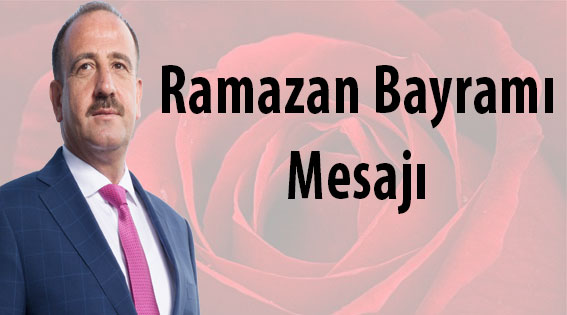Başkan Fatih Duruay’ın Ramazan Bayramı mesajı