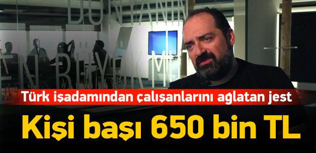 Türk işadamı çalışanlarına 27 milyon dolar dağıttı