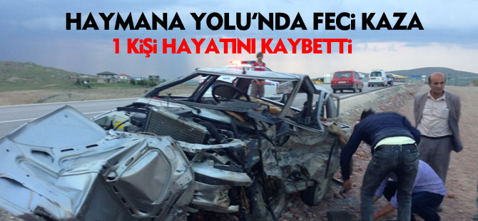 Haymana Yolu'nda kaza:1 ölü, 4 yaralı