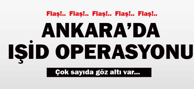 Ankara'da operasyon