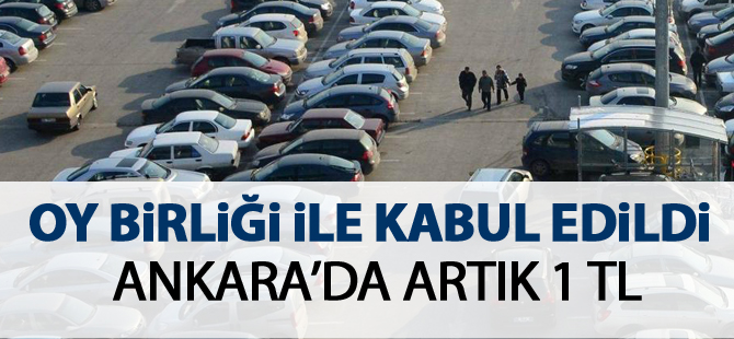 Ankara'da otoparklar 1 TL'ye indi