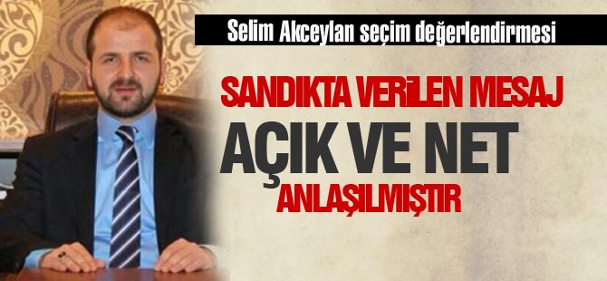 Selim Akceylan'dan seçim değerlendirmesi