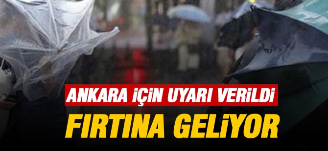 Ankara Valiliğinden 'fırtına' uyarısı