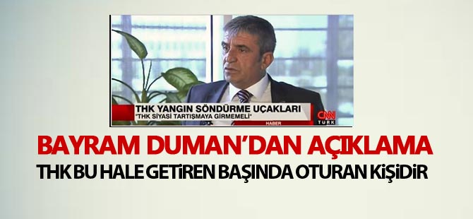 Bayram Duman; "THK basiretsiz yönetimin elinden kurtulmalıdır"
