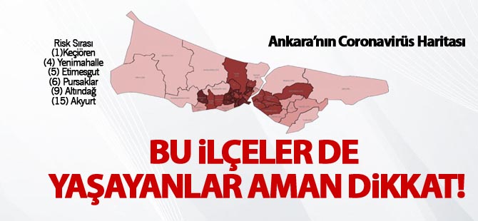 Ankara'nın risk haritası çıktı