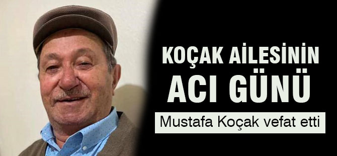 Necati Koçak'ın babası vefat etti