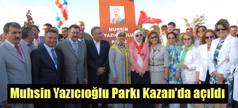Muhsin Yazıcıoğlu parkı Kazanda açıldı