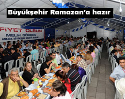 Büyükşehir Ramazana hazır