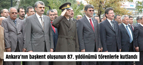 Ankaranın başkent oluşunun 87. yıldönümü kutlandı