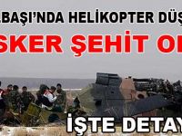 GÖLBAŞINDA HELİKOPTER DÜŞTÜ