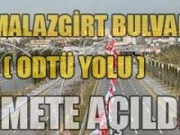 1071 MALAZGİRT BULVARI (ODTÜ YOLU) HİZMETE AÇILDI