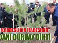 İLK FİDANI BAŞKAN DURUAY DİKTİ