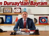 Başkan Duruay'dan Bayram Mesajı