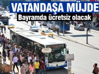 Bayram EGo otobüsleri ücretsiz