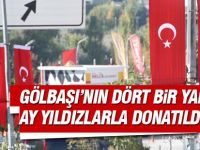 Gölbaşı'nın dört bir yanı Al Yıldızlarla donatıldı