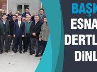 Başkan Şimşek esnafı dinledi