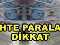Gölbaşı’nda sahte paralara dikkat!