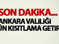 Ankara Valiliği'nden son dakika açıklaması