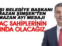 BAŞKAN RAMAZAN ŞİMŞEK’ TEN RAMAZAN AYI MESAJI