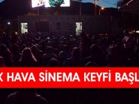 AÇIK HAVADA SİNEMA GÜNLERİ BAŞLIYOR