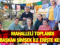 Başkan Şimşek erişte kesti