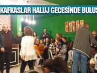 Gölbaşılı Kafkaslar Haluj Gecesinde buluştu