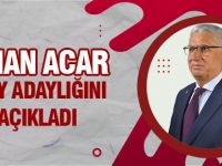 Bürokrat Adnan Acar ; 'Haksızlığa Karşı Mücadelede Etmek için Adayım'