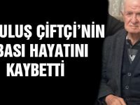 Kurtuluş Çiftçi'nin babası vefat etti