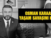 Osman Karaaslan hayatını kaybetti