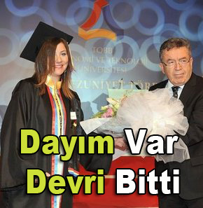 Dayım var Devri Bitti