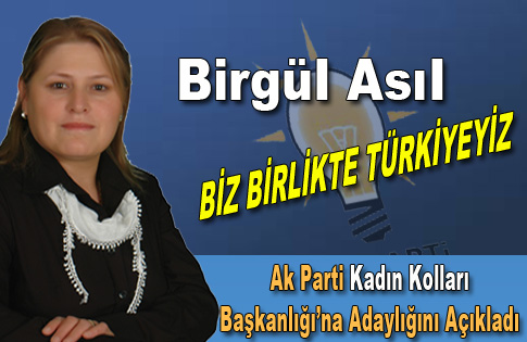 Birgül Asıl göreve Talibim