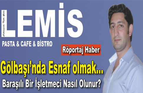 Gölbaşında Esnaf Olmak...