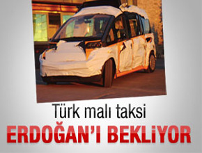 Türk malı taksi Başbakanı bekliyor