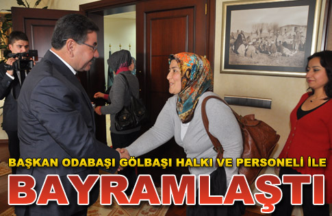 Odabaşı, Belediye Personeli ve Gölbaşı Halkı ile Bayramlaştı