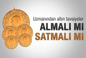 Altın almalı mı satmalı mı