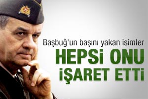İlker Başbuğun başını yakan isimler