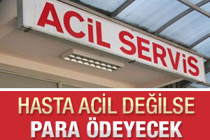 Hasta acil değilse eczanede ek para ödeyecek