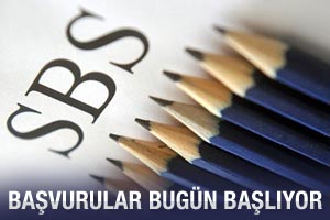 SBS başvuruları bugün başlıyor
