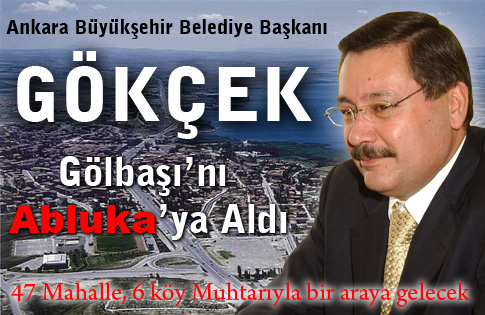 Gökçekten Gölbaşına Abluka