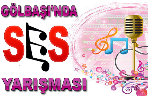 Gölbaşında Ses yarışması