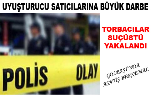TORBACILAR SUÇÜSTÜ YAKALANDI