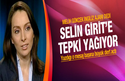 Selin Girit’e twitter’da öfke seli