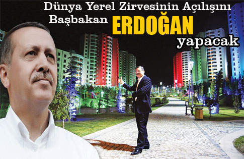 Dünya Yerel Zirvesinin Açılışını Başbakan Erdoğan Yapacak