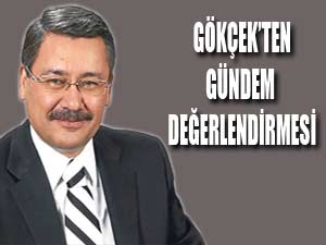 GÜNDEME İLİŞKİN DEĞERLENDİRMELER