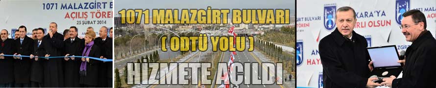 1071 MALAZGİRT BULVARI (ODTÜ YOLU) HİZMETE AÇILDI