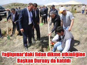 Yağlıpınar’daki fidan dikme etkinliğine Başkan Duruay da katıldı
