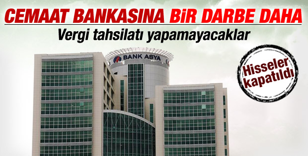 Bank Asya vergi tahsilatı yapamayacak
